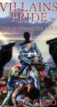Villains Pride - The Shadow Master 2 - M. K. Gibson - English