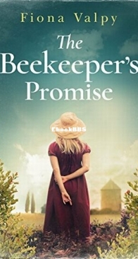 The Beekeeper's Promise - Fiona Valpy - English