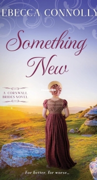 Something New - Cornwall Brides 02 - Rebecca Connolly - English