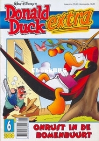 Donald Duck Extra - Onrust In De Bomenbuurt - Issue 06 - De Geïllustreerde Pers B.V. 2000 - Dutch