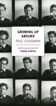 Growing Up Absurd: Problems of Youth in the Organized Society - Paul Goodman - English