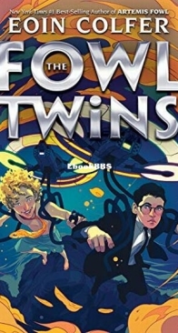 The Fowl Twins - The Fowl Twins 1 - Eoin Colfer - English
