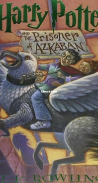 Harry Potter and the Prisoner of Azkaban - Harry Potter Series - J.K.Rowling - English