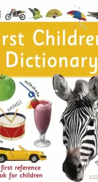 First Children's Dictionary - DK - Marie Greenwood - Eglish