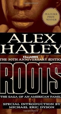 Roots-The Saga of an American Family - Alex Haley - English
