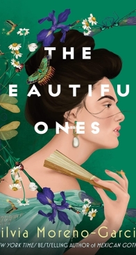 The Beautiful Ones - Silvia Moreno-Garcia - English