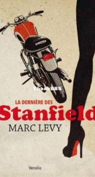 La Dernière Des Stanfield - Marc Levy - French