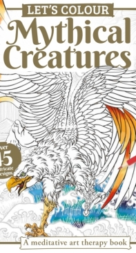 Let's Colour - Mythical Creatures - English
