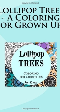 Lollipop Trees - A Coloring For Grown Ups - Ron Kness - English