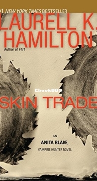 Skin Trade - Anita Blake, Vampire Hunter 17 -  Laurell K Hamilton  2009 English