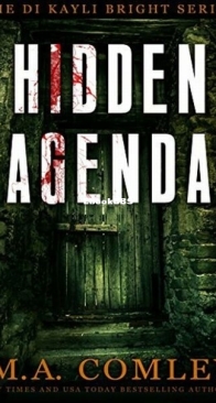 Hidden Agenda - DI Kayli Bright 3 - M. A. Comley - English
