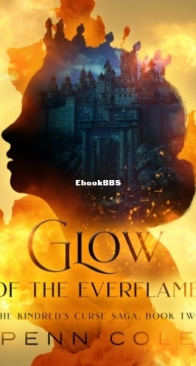 Glow of the Everflame - Kindred's Curse 2 - Penn Cole - English