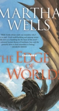 The Edge of Worlds - The Book of the Raksura 4 - Martha Wells - English