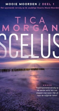 Scelus - Mooie Moorden 2 deel 1 - Tica Morgan - Dutch