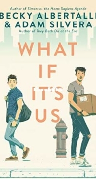 What If It's Us - What If It's Us 1 - Becky Albertalli, Adam Silvera - English