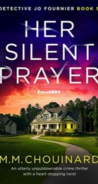 Her Silent Prayer - Detective Jo Fournier 5 - M. M. Chouinard - English
