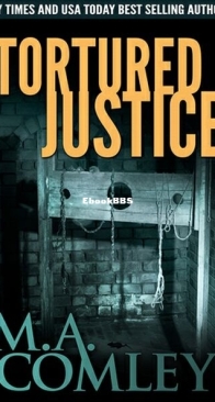 Tortured Justice - DI Lorne Simpkins 9 - M. A. Comley - English