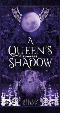 A Queen's Shadow - Wolves of Morai 2 - Melissa Kieran - English