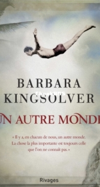 Un Autre Monde - Barbara  Kingsolver- French