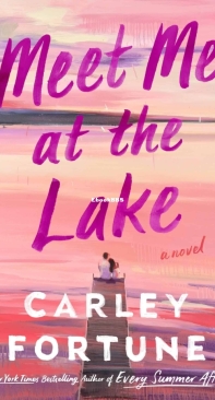 Meet Me at the Lake - Carley Fortune - English