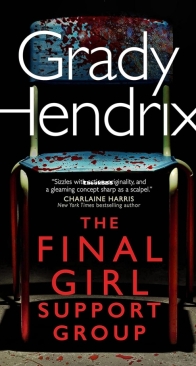 The Final Girl Support Group - Grady Hendrix - English