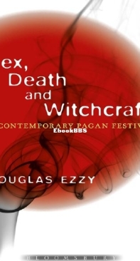 Sex, Death and Witchcraft - Douglas Ezzy - English