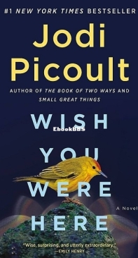 Wish You Were Here - Jodi Picoult  - English