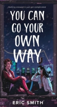 You Can Go Your Own Way - Eric Smith - English