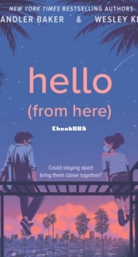Hello From Here - Chandler Baker and Wesley King - English