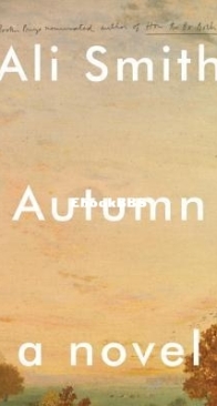 Autumn - Seasonal Quartet 1 - Ali Smith - English