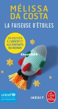 La Faiseuse D'Etoiles - Mélissa Da Costa - French