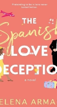 The Spanish Love Deception - Elena Armas - English
