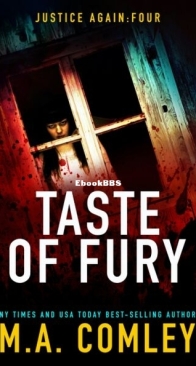 Taste of Fury - Justice Again 4 - M. A. Comley - English