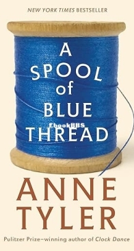 A Spool of Blue Thread - Anne Tyler - English
