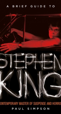 [Biography] A Brief Guide to Stephen King - Paul Simpson -English