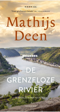 De Grenzeloze Rivier - Mathijs Deen - Dutch