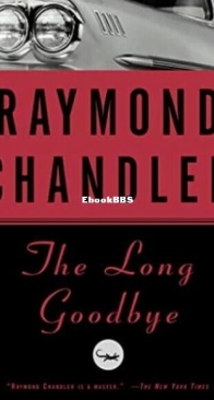 The Long Goodbye - Philip Marlowe 6 - Raymond Chandler - English