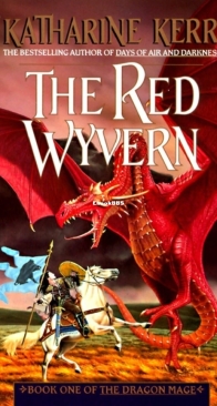 The Red Wyvern - The Deverry Cycle (9) - Dragon Mage (1) - Katharine Kerr - English