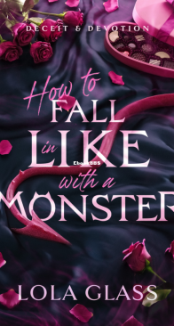 How to Fall in Like with a Monster - Deceit and Devotion 02 - Lola Glass - English