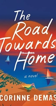 The Road Towards Home - Corinne Demas - English