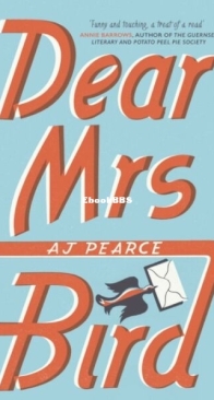 Dear Mrs Bird - The Emmy Lake Chronicles 1 - A. J. Pearce - English