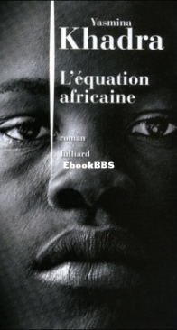 L'Equation Africaine - Yasmina Khadra - French