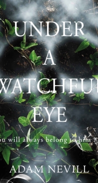 Under a Watchful Eye - Adam Nevill - English