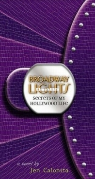 Broadway Lights - Secrets of My Hollywood Life 5 - Jen Calonita - English