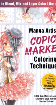 Manga artist copic maker coloring Techniques : learn how to blend ,mix  by SHIN -  English
