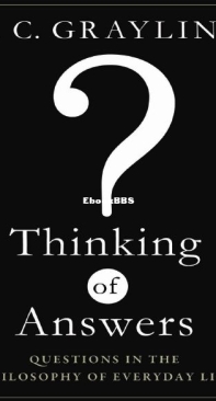 Thinking of Answers - A. C. Grayling - English