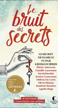 Le Bruit Des Secrets - Mélissa Da Costa - Collectif D'Auteurs - French