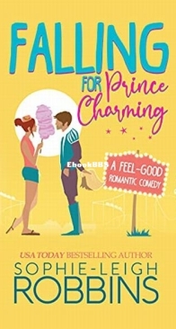 Falling for Prince Charming - That Wilson Charm 1 - Sophie-Leigh Robbins - English