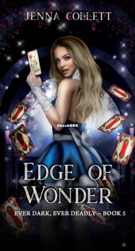 Edge of Wonder - Ever Dark, Ever Deadly 05 - Jenna Collett - English
