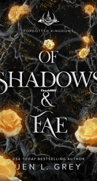 Of Shadows and Fae - Forgotten Kingdoms 04 - Jen L. Grey - English
